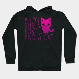 All You Need Is Love And A Cat Hoodie